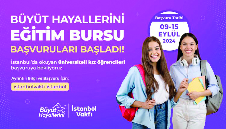 “Büyüt Hayallerini” eğitim bursu başvuruları başladı